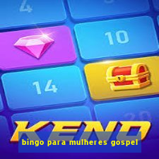 bingo para mulheres gospel